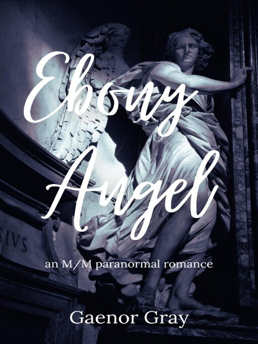 Title details for Ebony Angel by Gaenor Gray - Available